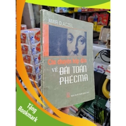 (TẶNG BOOKMARK) Câu Chuyện Hấp Dẫn Về Bài Toán Phescma - Amir D.Aczel - 2002 mới 80% ố - GIÁO TRÌNH, CHUYÊN MÔN - RBK3012