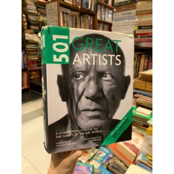 501 GREAT ARTISTS: A Comprehensive Guide to the Giants the Art World - Stephen Farthing (Editor) 271671