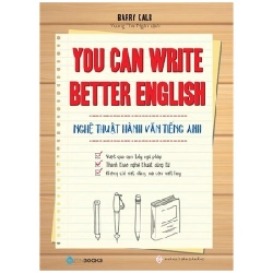 You Can Write Better English - Nghệ Thuật Hành Văn Tiếng Anh - Barry Kalb ASB.PO Oreka Blogmeo 230225