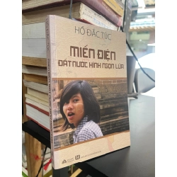 Miến điện đất nước hình ngọn lửa - Hồ Đắc Túc