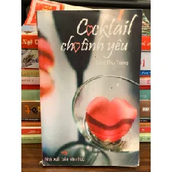 Cocktail cho tình yêu – Trần Thu Trang