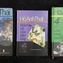 3 tác phẩm của nhà văn Hồ Anh Thái