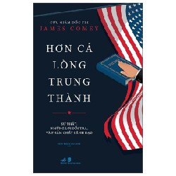 Hơn Cả Lòng Trung Thành - James Comey 138500