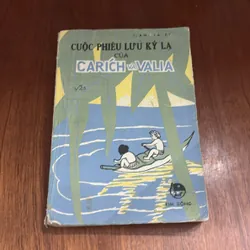 II Sách Xưa: Cuộc Phiêu Lưu Kỳ Lạ Của Carích Và Valia - Ian Lary - 1983