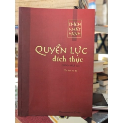 Quyền lực đích thực - Thích Nhất Hạnh dịch 127013