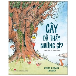 Cây Đã Thấy Những Gì? - Charlotte Guillain, Sam Usher (Mới 100%) Truyện thiếu nhi, NXB Kim Đồng - SÁCH ĐẠI HỌC