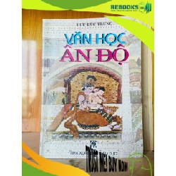 (TẶNG BOOKMARK) Văn học Ấn Độ / Lưu Đức Trung Văn học nước ngoài RBK2702