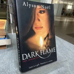 DARK FLAME - ALYSON NOEL