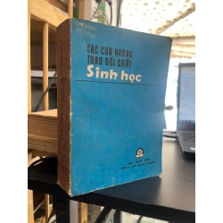 Các Con Đường Trao Đổi Chất Sinh Học - Phí Văn Ba & Nguyễn Đình Huyên dịch