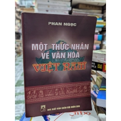 Một thức nhận về văn hóa Việt Nam - Phan Ngọc 126536