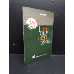 Tam quy ngũ giới mới 80% ố nhẹ 2006 HCM1406 Thích Chân Tính SÁCH TÂM LINH - TÔN GIÁO - THIỀN