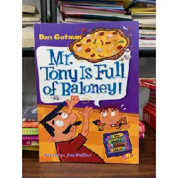 Mr. Tony is Full of Baloney!- Dan Gutman