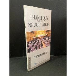 Thanh quy dành cho người tại gia mới 80% bẩn bìa, ố nhẹ 2019 Thích Nhật Từ HCM3004 TÂM LINH - TÔN GIÁO - THIỀN Blogmeo 27525