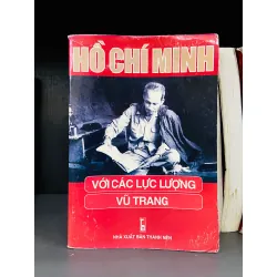 Hồ Chí Minh với các lực lượng vũ trang