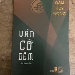 Ván cờ đêm - Đàm Huy Đông