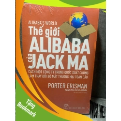(TẶNG BOOKMARK) THẾ GIỚI ALIBABA CỦA JACK MA - Porter Erisman Sách kinh tế - tài chính - chứng khoán RBK0302