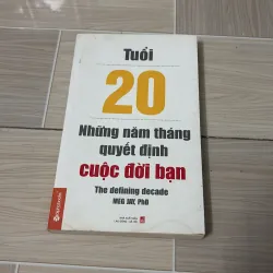Tuổi 20 những năm tháng quyết định cuộc đời bạn.