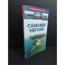 Cảng biển Việt Nam mới 80% ố nhẹ có viết vào sách 2012 HCM1511 Oreka Blogmeo