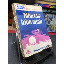 (TẶNG BOOKMARK) Như thế bình minh 1987 tác giả giải thưởng văn học Phomina 1943 mới 50% ố nặng rách bìa gáy Emmanuen Roblex RBK0906 SÁCH VĂN HỌC