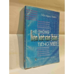 Hệ thống liên kết văn bản Tiếng Việt - Trần Ngọc Thêm