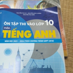 Ôn tập thi vào lớp 10 môn tiếng Anh theo chương trình giáo dục phổ thông 2018