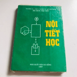 NỘI TIẾT HỌC  -222 trang, nxb: 1997
