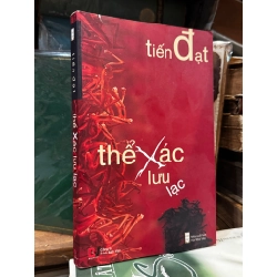 Thể xác lưu lạc - Tiến Đạt