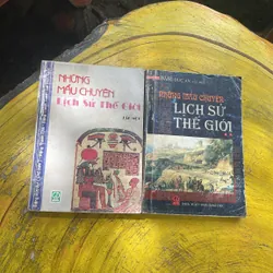 NHỮNG MẪU CHUYỆN LỊCH SỬ THẾ GIỚI ( 2 tập) - ĐẶNG ĐỨC AN CHỦ BIÊN