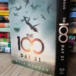 The 100: Day 21 (Kass Morgan)