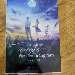 Mình sẽ tìm cậu vào đêm trăng rằm
54k (bìa 109k)