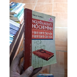 (Sách cũ SCGR) Nguyễn Ái Quốc Hồ Chí Minh hành trình thơ văn hành trình dân tộc - Phong Lê 2006 VAVO-AK18 Blogmeo090426
