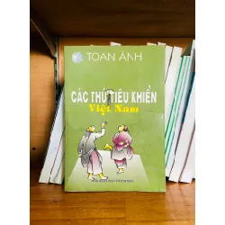 Các thú tiêu khiển Việt Nam - Toan Ánh