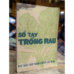 SỔ TAY TRỒNG RAU - LÂM THẾ VIỄN