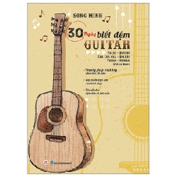 30 Ngày Biết Đệm Guitar - Song Minh 287716