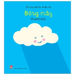Thơ Hay Viết Cho Thiếu Nhi - Bóng Mây - Thanh Hào (Mới 100%) Thơ ca, tục ngữ, ca dao, thành ngữ, NXB Kim Đồng - SÁCH ĐẠI HỌC