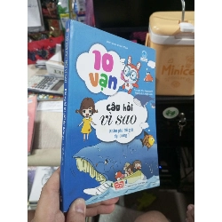 10 Vạn Câu Hỏi Vì Sao: Khám Phá Thế Giới Đại Dương (Tập 1) - Tôn Nguyên Vĩ mới 90% (Sách mẹ và bé) HCM1304