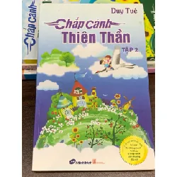Chắp cánh Thiên Thần (Tập 2) — Bản 2 – Duy Tuệ