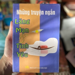 Lãng mạn và Tình yêu ( tập truyện ngắn) 298948