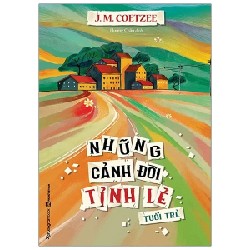 Những Cảnh Đời Tỉnh Lẻ - Tuổi Trẻ - J. M. Coetzee 194778