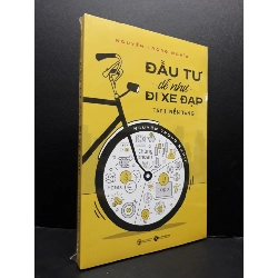 Đầu tư dễ như đi xe đạp tập 1 nền tảng mới 100% HCM1406 Nguyễn Trọng Nghĩa SÁCH KINH TẾ - TÀI CHÍNH - CHỨNG KHOÁN