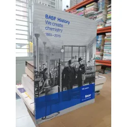 BASF History: We create chemistry 1865-2015