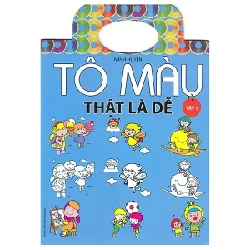 Tô Màu Thật Là Dễ - Tập 8 - Minh Huyền