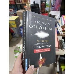 Trò Chuyện Với Cõi Vô Hình (Tự Truyện) - Hoàng Thị Thiêm 2017 mới 80% ố (Sách kỹ năng) HCM1304