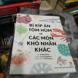 Bí kíp ăn tôm hùm và các món khó nhằn khác