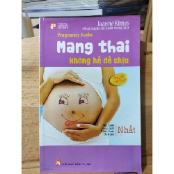 Mang thai không hề dễ chịuHCM01/03