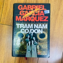 TRĂM NĂM CÔ ĐƠN (bìa cứng) - Gabriel Garcia Marquez#TAKE