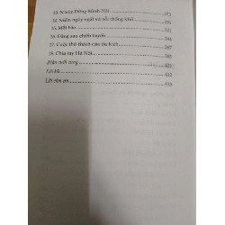 Những kỷ niệm vui buồn về xứ Đông Dương thuộc pháp (Ha Noi adieu) - 2013 - 418 trang LỊCH SỬ - CHÍNH TRỊ - TRIẾT HỌC ANTQ1301 910014