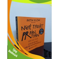 (TẶNG BOOKMARK) Nghệ Thuật PR Bản Thân (2016) - Austin Kleon Mới 90% RBK.ASB0703
