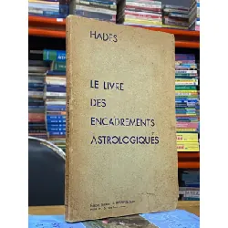 Le Livre Des Encadrements Astrologiques - Hades 560711