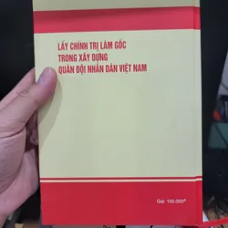 Lấy chính trị làm gốc trong xây dựng quân đội nhân dân Việt Nam  718673